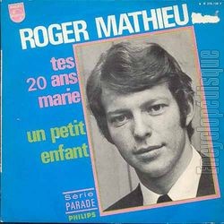 [Pochette de Tes 20 ans Marie (Roger MATHIEU)]