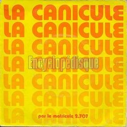 [Pochette de La canicule (MATRICULE 2.707)]