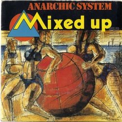 [Pochette de Mixed up (ANARCHIC SYSTEM)]