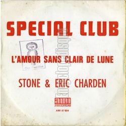 [Pochette de L’amour sans clair de lune "Spcial club" (STONE ET CHARDEN)]