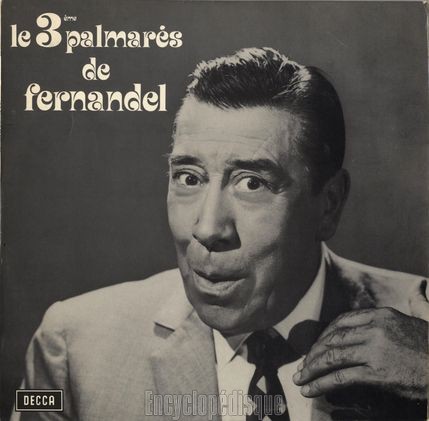 [Pochette de Le 3me palmars de Fernandel (FERNANDEL)]