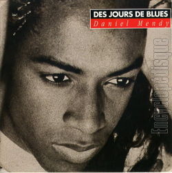 [Pochette de Des jours de blues (Daniel MENDY)]