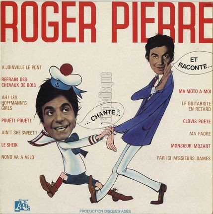 [Pochette de Roger Pierre chante et raconte (Roger PIERRE)]