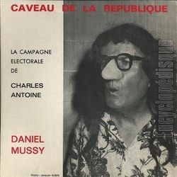 [Pochette de La campagne lectorale de Charles Antoine (Daniel MUSSY)]