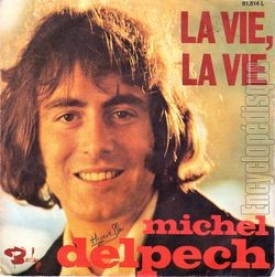 [Pochette de La vie, la vie (Michel DELPECH)]