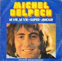 [Pochette de La vie, la vie (Michel DELPECH)]