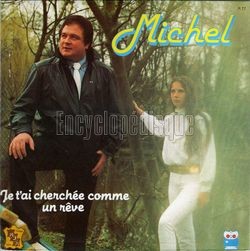 [Pochette de Je t’ai cherche comme un rve (MICHEL (2))]