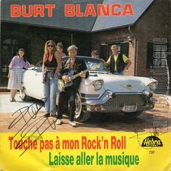 [Pochette de Touche pas  mon rock’n’roll (Burt BLANCA)]