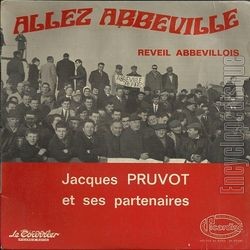 [Pochette de Allez Abbeville (Jacques PRUVOT et ses PARTENAIRES)]