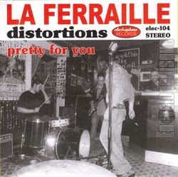 [Pochette de La ferraille (DISTORTIONS)]