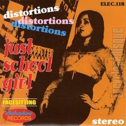 [Pochette de Just school girl (DISTORTIONS)]