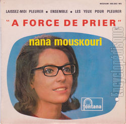 [Pochette de  force de prier (Nana MOUSKOURI)]