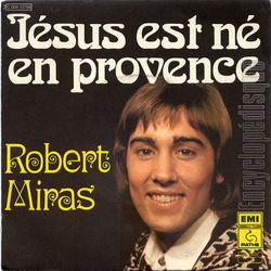 [Pochette de Jsus est n en Provence (Robert MIRAS)]