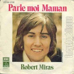 [Pochette de Parle-moi maman (Robert MIRAS)]