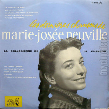 [Pochette de Les dernires chansons de… (Marie-Jose NEUVILLE)]