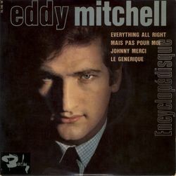 [Pochette de Everything all right (Eddy MITCHELL)]