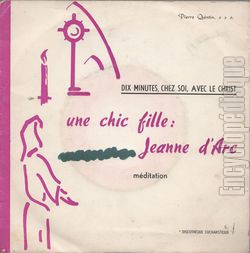 [Pochette de Dix minutes, chez soi, avec le christ : Une chic fille : Jeanne d’Arc (RELIGION)]