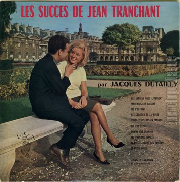 [Pochette de Les succs de Jean Tranchant (Jacques DUTAILLY)]