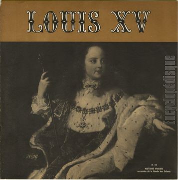 [Pochette de Louis XV (HISTOIRE VIVANTE)]