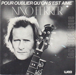 [Pochette de Pour oublier qu’on s’est aim (Nino FERRER)]